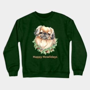 Happy Howlidays Pekingese Crewneck Sweatshirt